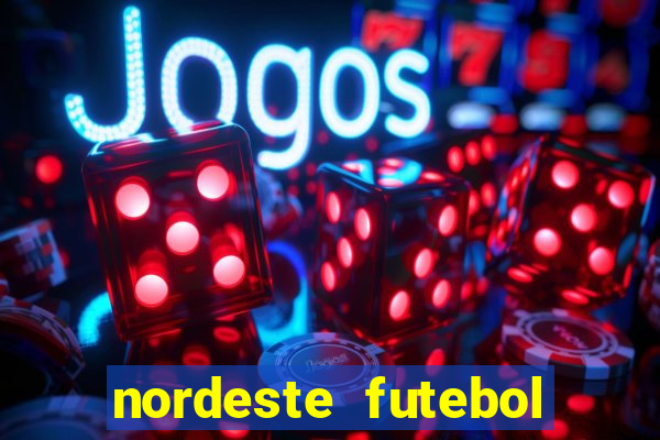 nordeste futebol vip net